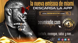 DJ LOCOMOTORA  MERENGUES Y SALSA A NIVEL EL MIX MAS EXPLOSIVO 305MIRADIO [upl. by Hurty]