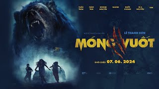 MÓNG VUỐT  Official Trailer  KC 07062024 [upl. by Ennazzus]