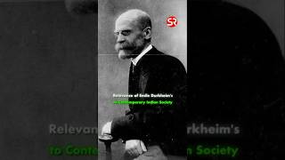 Relevance of Emile Durkheims idea to contemporary India sociology durkheim upsc [upl. by Crichton]