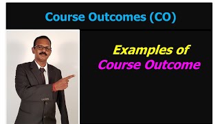 08  Examples of Course Outcome [upl. by Iderf]