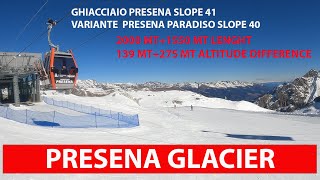 PONTE DI LEGNO  TONALE  PRESENA GLACIER AND VARIANTE PRESENA PARADISO SLOPES [upl. by Armond]