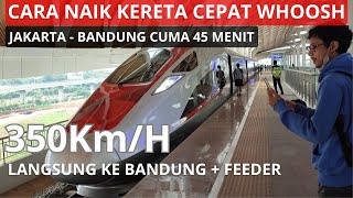 CARA NAIK KERETA CEPAT JAKARTA BANDUNG  TIPS MEMILIH KURSI KERETA CEPAT WHOOSH [upl. by Vitia]