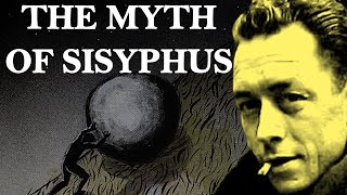 The Myth of Sisyphus  Albert Camus [upl. by Uolyram]