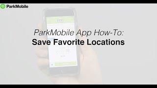 ParkMobile App Saving Favorite Parking Locations [upl. by Ayekam]