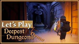 Lets Play Deepest Dungeons  DEMO  PCSteam 102224 [upl. by Cresa]