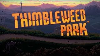 Thimbleweed Park  Gameplay Walkthrough [upl. by Yentroc]