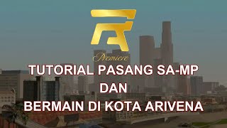 TUTORIAL INSTALL SAMP DAN MAIN DI ARIVENA [upl. by Lonnard]