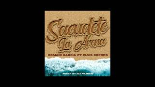 Osmani Garcia Ft Elvis Crespo  Sacudete La Arena  Latin Urban 2024 [upl. by Medovich]