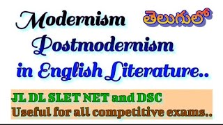 Modernism Postmodernism in English Literature explanation in Telugu [upl. by Mighell]