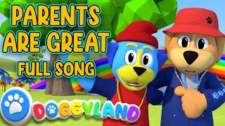 Parents Are Great  Full Song  Doggyland Kids Songs amp Nursery Rhymes by Snoop Dogg [upl. by Lindley388]