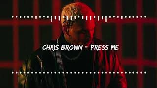 Chris Brown  Press Me [upl. by Ahseen]