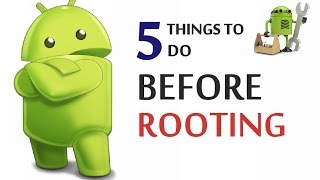 5 Things to do before Rooting device  Explained  Android tricks amp tips 1 [upl. by Butte]