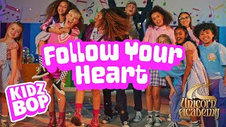 KIDZ BOP Kids  Follow Your Heart Unicorn Academy™ Cover Official Music Video [upl. by Urbas]