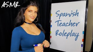 ASMR  Spanish Teacher Roleplay soft spoken [upl. by Grieve]