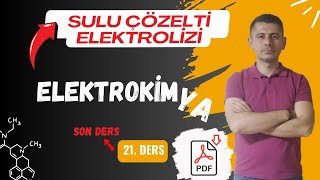 Sulu Çözeltilerin Elektrolizi  Kimya ve Elektrik  21 Ders [upl. by Matless]