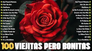 Las Mejores Éxitos Romanticos Inolvidables 🌹 1 Hora De Música Romántica Viejitas Pero Bonitas 80 90s [upl. by Alba]