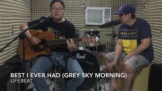 Best I Ever Had Grey Sky Morning  Lifebeat Vertical Horizon Cover [upl. by Corel]