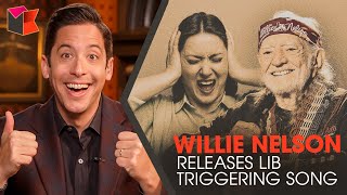 Willie Nelson Releases Lib Triggering Song [upl. by Ahsemrac]