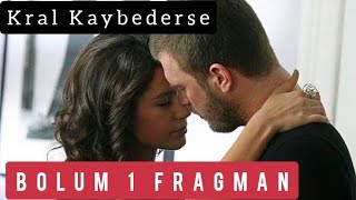 Kral Kaybederse 1 Bölüm Fragmanı Kıvanç Tatlıtuğ Beren Saat [upl. by Dhumma499]