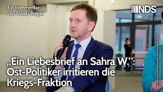 „Ein Liebesbrief an Sahra W“ OstPolitiker irritieren die KriegsFraktion  Tobias Riegel  NDS [upl. by Sidnal810]