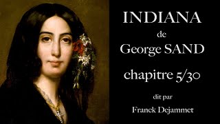 George SAND quot INDIANA quot chapitre 530 audio soustitrés 5 [upl. by Aiek]