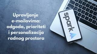 Spark Mail Upravljanje emailovima odgoda prioriteti i personalizacija radnog prostora [upl. by Kered]