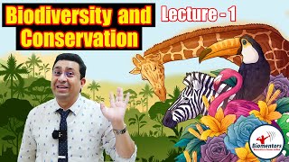 Biodiversity and Conservation l Lecture 1 l Biology l NEET [upl. by Malka497]