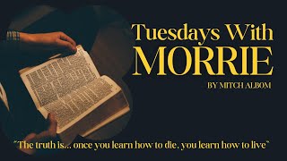 Tuesdays with Morrie by Mitch Albom [upl. by Gem]