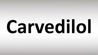 How to Pronounce Carvedilol [upl. by Hpesoy566]