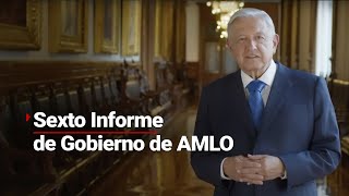 Sexto informe de Gobierno del presidente Andrés Manuel López Obrador [upl. by Aihsercal60]