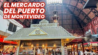 EL MERCADO DEL PUERTO DE MONTEVIDEO 🇺🇾 [upl. by Killian164]