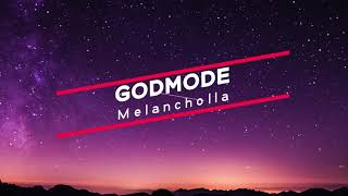 Melancholia  GodMode Extended Version [upl. by Aihsoem]