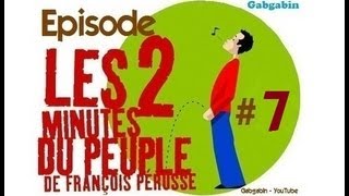 Les Deux Minutes du Peuple  Partie 7 [upl. by Ilka]