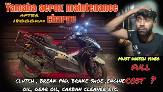 yamaha aerox maintenance charge after 18000km palvishnuvlog aerox155 [upl. by Ijies]