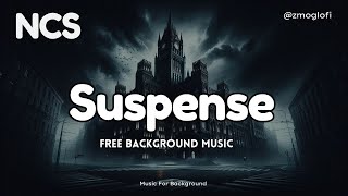 The Ultimate Cinematic Suspense Music Unleash the Tension  NCS Music mahadev ncsmusic bgm [upl. by Idnar609]