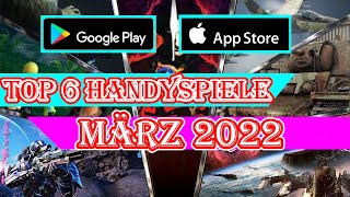 ► 6 Neue Handyspiele März 2022  Beste Smartphone Spiele Neuerscheinungen Kostenlos [upl. by Donica752]