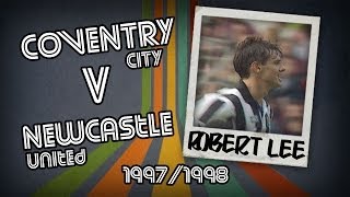 ROBERT LEE  Coventry v Newcastle 9798  Retro Goal [upl. by Blunt]