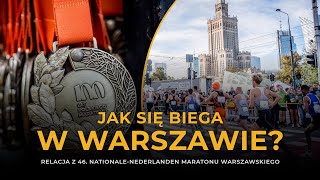 Jak się biega w Warszawie  relacja z 46 NationaleNederlanden Maratonu Warszawskiego [upl. by Llirrehs796]