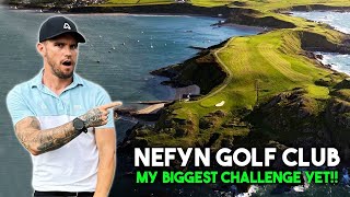 MY BIGGEST CHALLENGE YET  Nefyn Golf Club [upl. by Anitnatsnoc934]