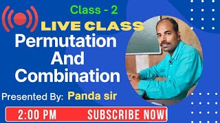 PERMUTATION amp COMBINATION LIVE CLASS  2 BY PANDA SIR [upl. by Aerdnaxela417]