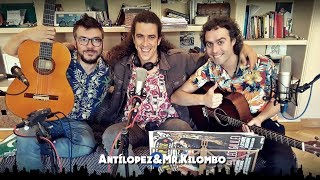 Antílopez  Hijos de España feat Mr Kilombo Artistas desde el Sofá de Casa [upl. by Alyad]