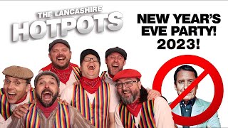 The Lancashire Hotpots Hotpotsenanny 2023 NYE Show Live Stream [upl. by Lorie]