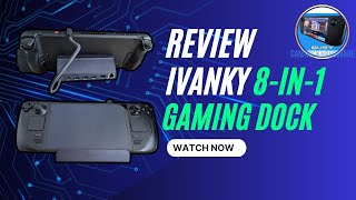 iVANKY 8in1 USBC Gaming Dock for Steam Deck OLED and Rog ALLY  Docking Station  Nintendo Switch [upl. by Osnofledi]