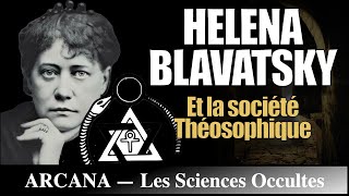 Helena Blavatsky  Histoire de l’Occultisme [upl. by Isleen824]