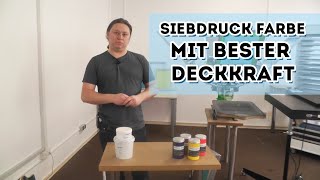 Siebdruckfarbe mit höchster Deckkraft  Plastisolfarbe  SDLPRO Farben [upl. by Ishii]