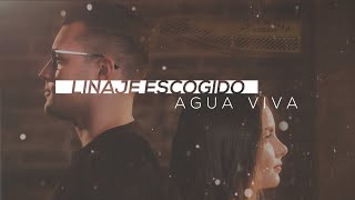 AGUA VIVA Video Oficial  Linaje Escogido [upl. by Seravat]