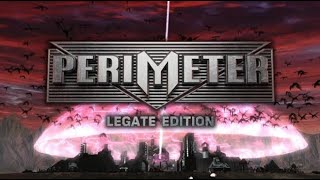 PERIMETER Legate Edition  PC Gameplay [upl. by Gordon153]