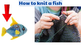 Dive into Creativity A Guide on How to Knit Your Own Fish [upl. by Nyloj]