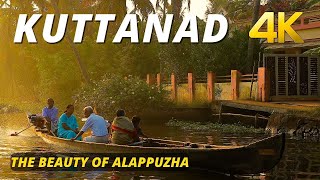 Kuttanad  Alappuzha  Cinematic 4K Video [upl. by Akeret]