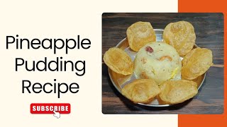 Pineapple Sheera Pudding Recipe  Easy Sweet Recipe [upl. by Nabi]